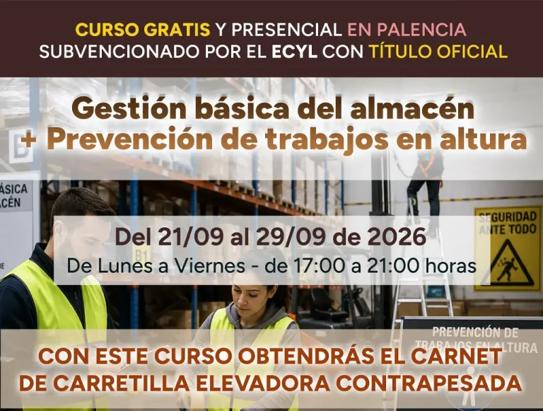 Curso gratis en Palencia de Gestión básica del almacén + Prevención de trabajos en altura